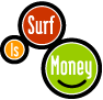 Surf is Money